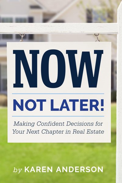 Now, Not Later! book cover by Karen Anderson